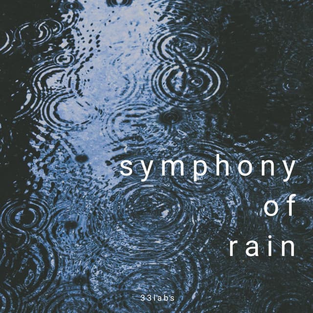 symphony of rain - 33rain