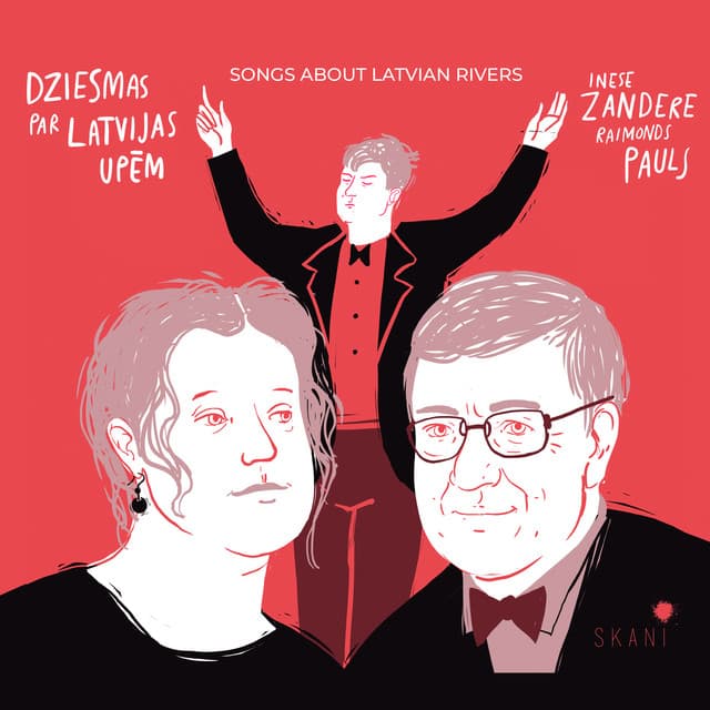 Songs About Latvian Rivers / Dziesmas par Latvijas upēm - Raimonds Pauls