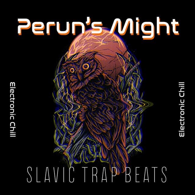 Perun’s Might - Slavic Trap Beats - Electronic Chill