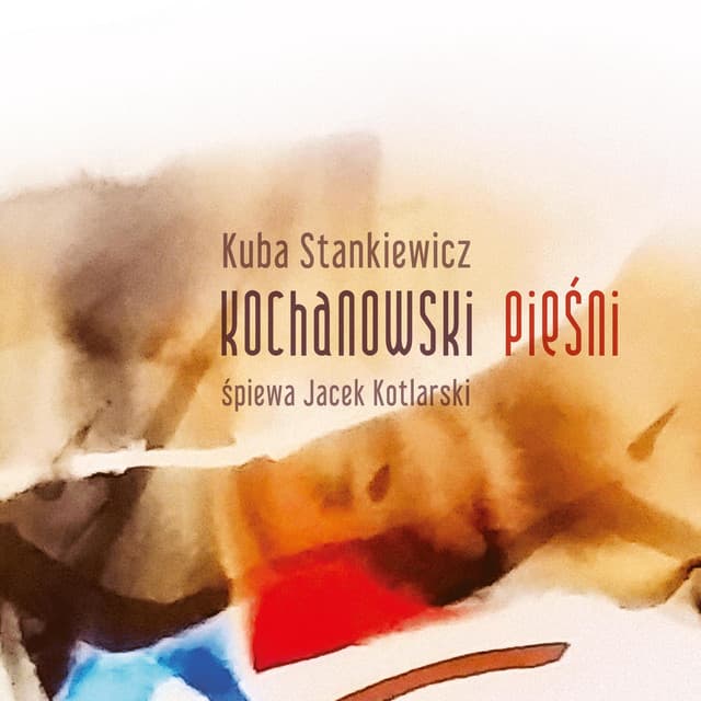 Kochanowski Pieśni - Kuba Stankiewicz