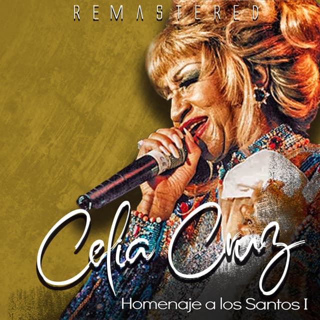 Homenaje a los Santos I - Celia Cruz