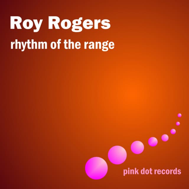 Rhythm Of The Range - Roy Rogers