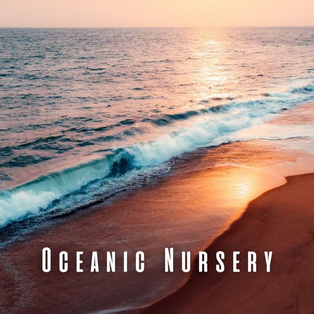 Oceanic Nursery: Binaural Sounds for Baby's Tranquility - The Ocean Waves Sounds