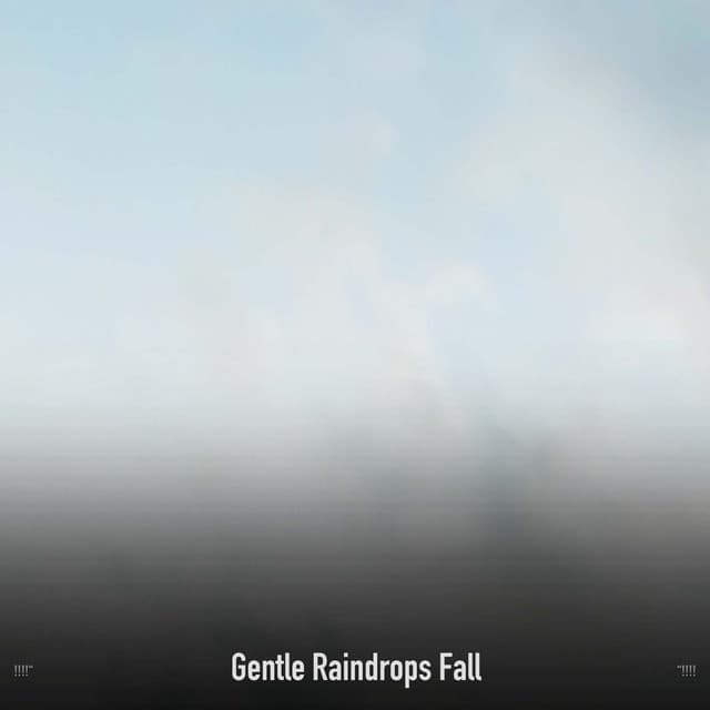 !!!!" Gentle Raindrops Fall "!!!! - Sonidos De Truenos y Lluvia