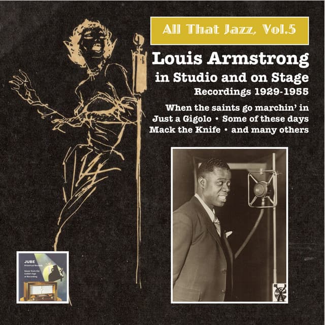 All that Jazz, Vol.5 – Louis Armstrong in Studio and on Stage - Louis Armstrong