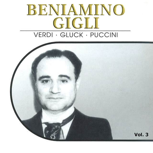 Beniamino Gigli, Vol. 3 - Beniamino Gigli