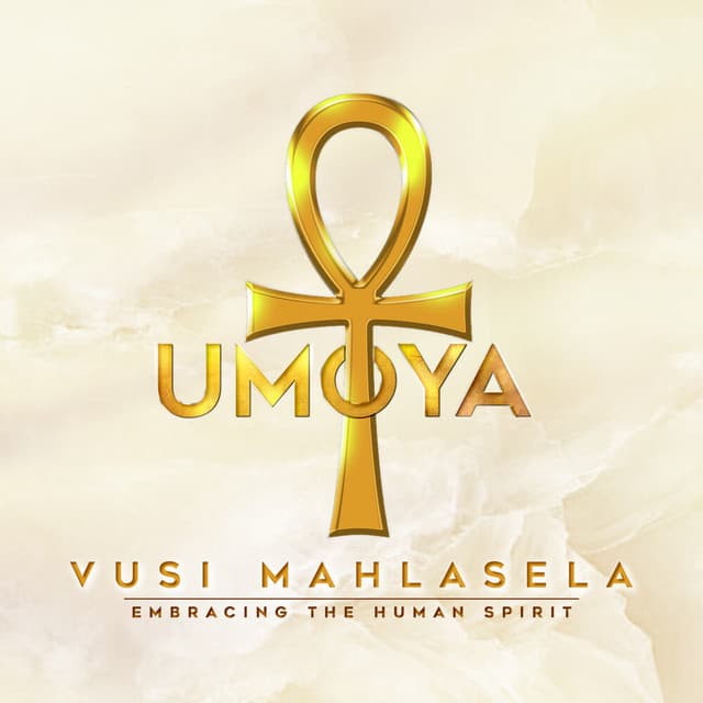Umoya - Embracing the Human Spirit - Vusi Mahlasela