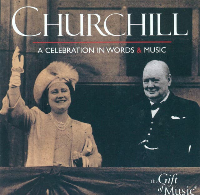 Celebration In Words And Music - Winston Churchill