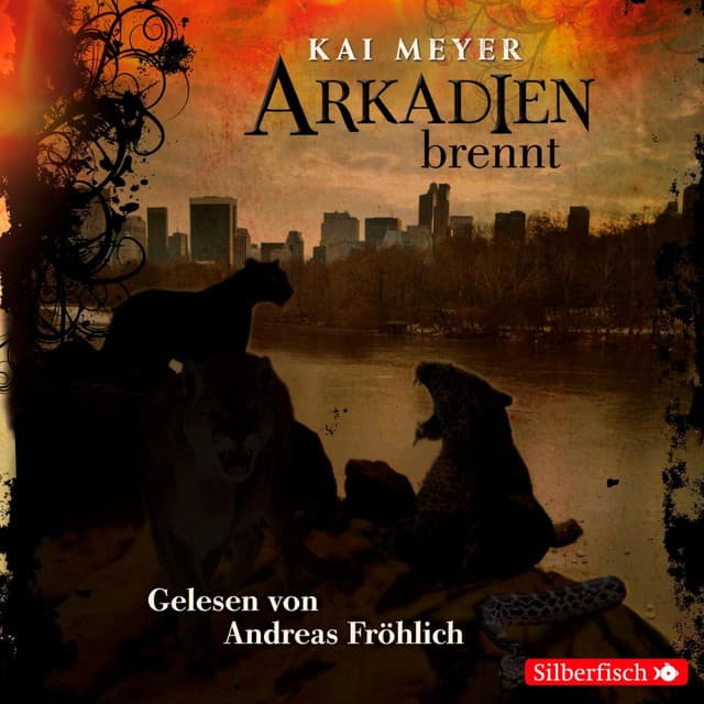 Arkadien-Reihe 2: Arkadien brennt - Andreas Fröhlich