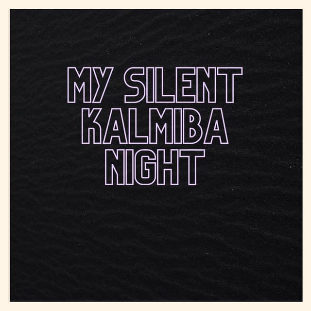 My Silent Kalimba Night - Baby Mozart