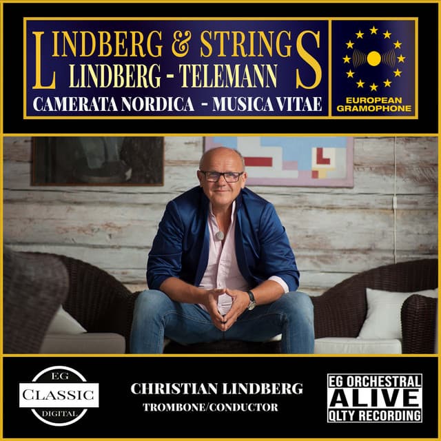 Lindberg and Strings - Christian Lindberg