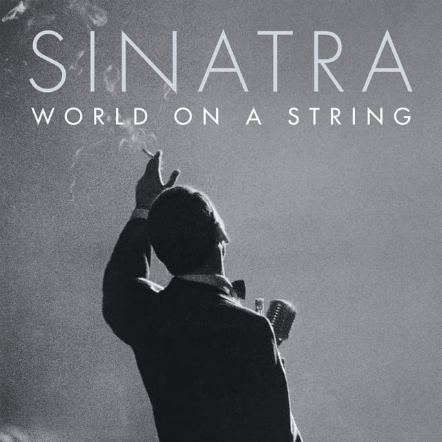 World On A String - Frank Sinatra