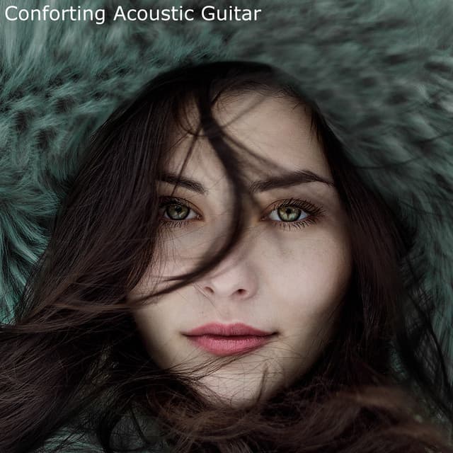 Conforting Acoustic Guitar - Guitar Instrumentals