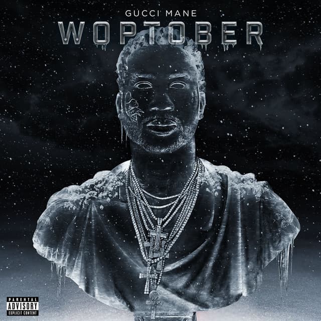 WOPTOBER - Gucci Mane