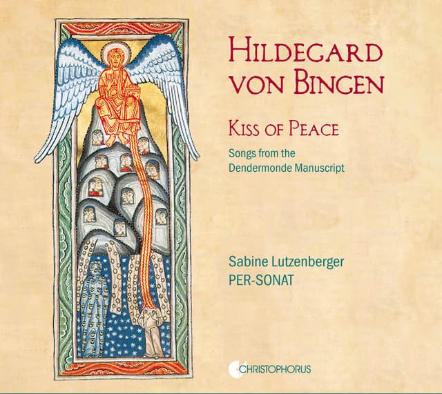 Kiss of Peace: Songs from the Dendermonde Manuscript - Hildegard von Bingen