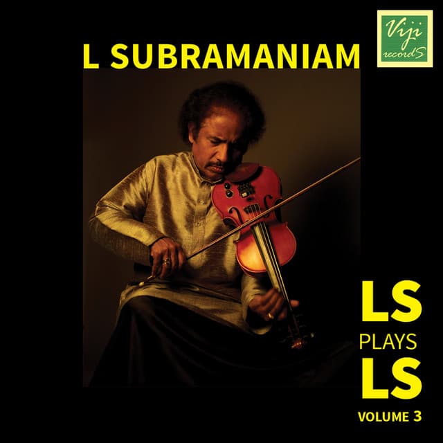 LS Plays LS Vol 3 - L. Subramaniam