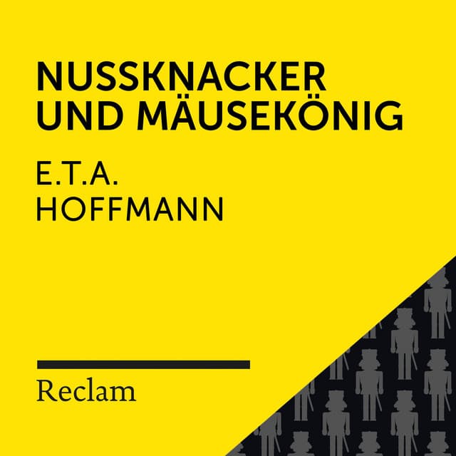 E.T.A. Hoffmann: Nussknacker und Mausekönig - Reclam Hörbücher