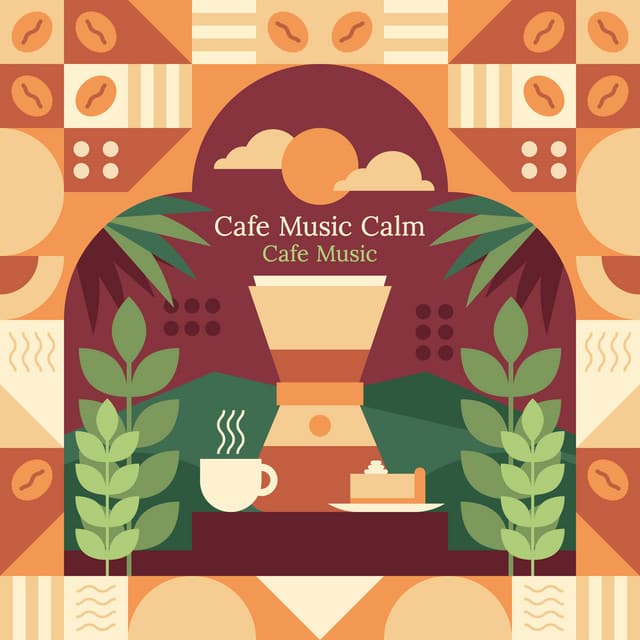 Cafe Music Calm - Cafe Music