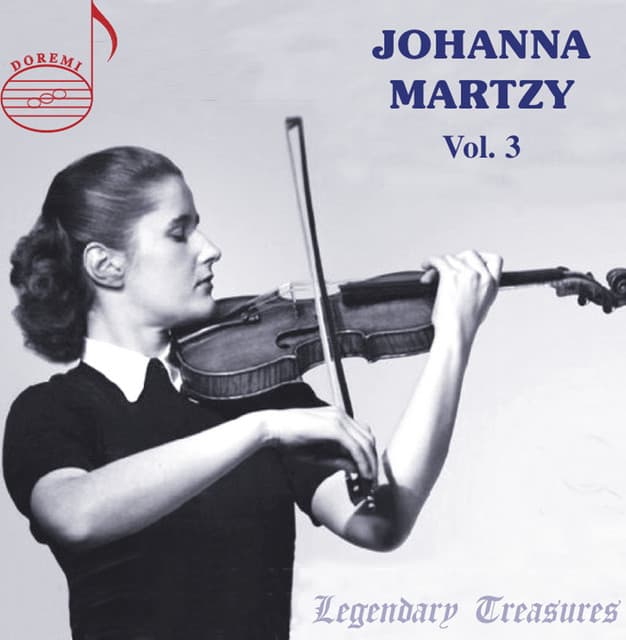 Johanna Martzy Live, Vol. 3 - Johanna Martzy