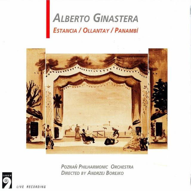 Alberto Ginastera: Estancia / Ollantay / Panambi - Alberto Ginastera