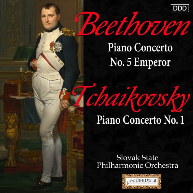 Beethoven: Piano Concerto No. 5, "Emperor" - Tchaikovsky: Piano Concerto No. 1 - Slovak State Philharmonic Orchestra