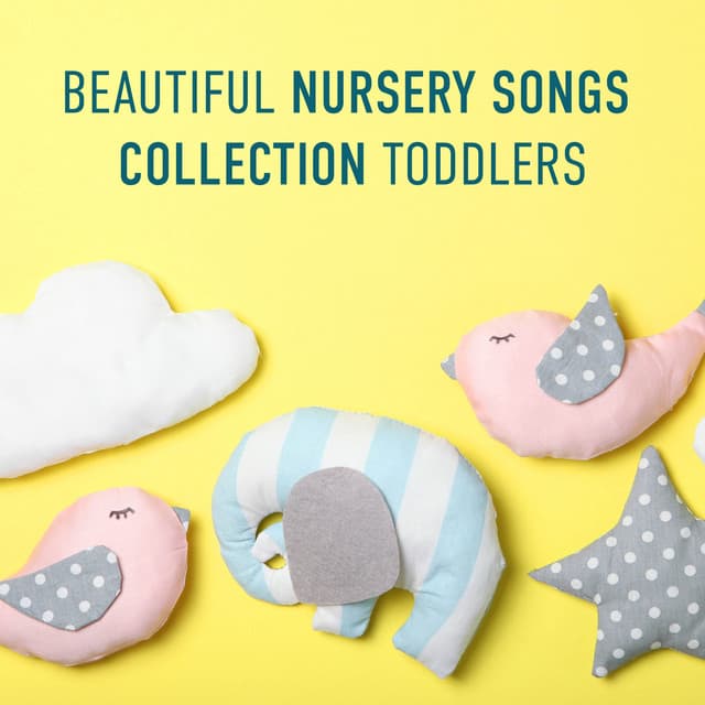 Beautiful Nursery Songs Collection Toddlers - Toddler Songs Kids