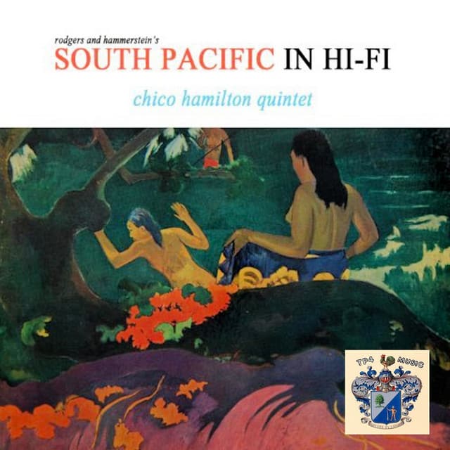 South Pacific - Chico Hamilton Quintet