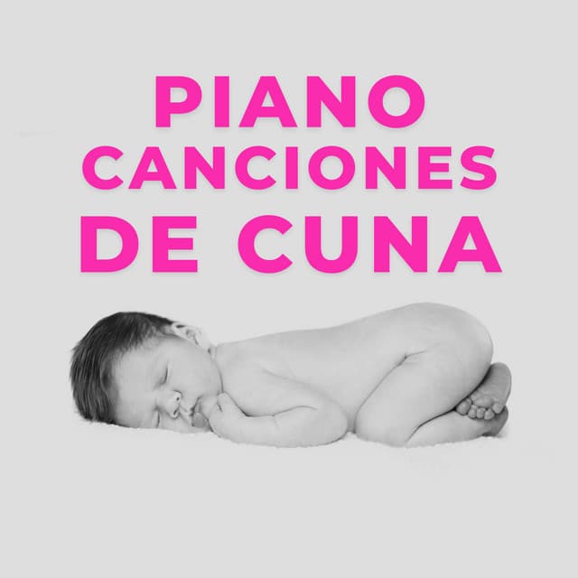 Canciones De Cuna En Piano - Benjamin Bonum Nocte