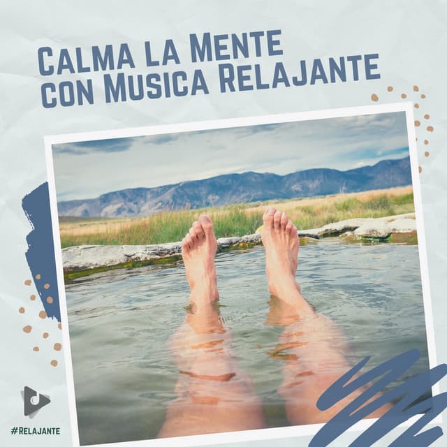 Calma la Mente con Música Relajante - #Relajante