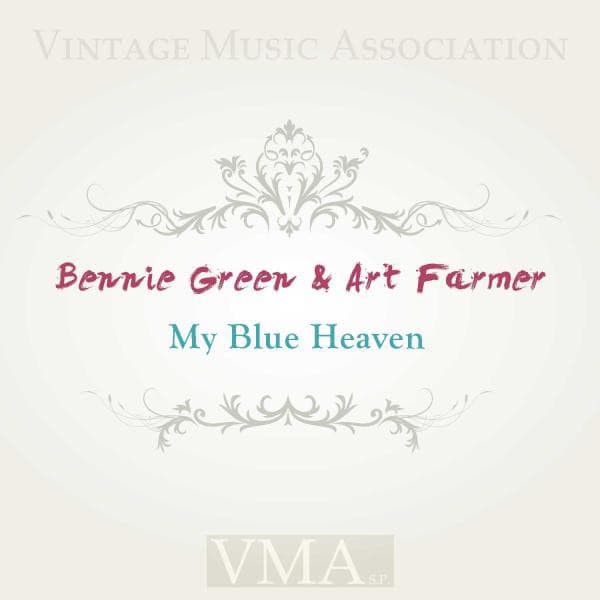 My Blue Heaven - Bennie Green