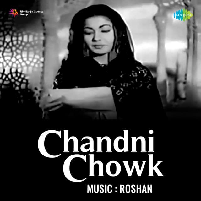 Chandni Chowk - Roshan