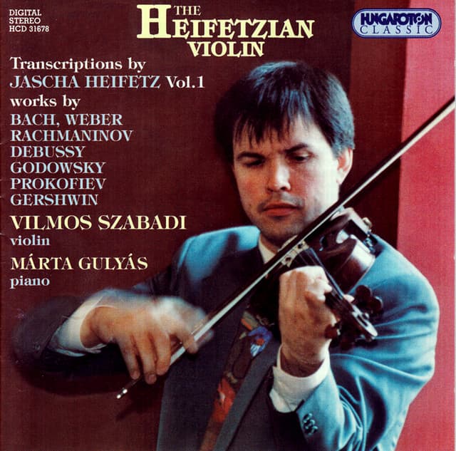 Heifetz: Transcriptions, Vol. 1 - Vilmos Szabadi