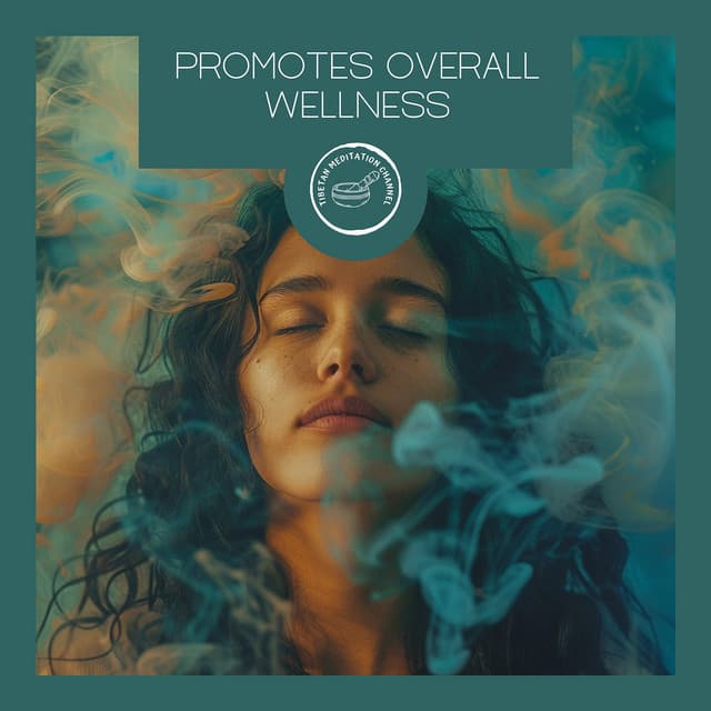 Promotes Overall Wellness - Tibetan Meditation Channel