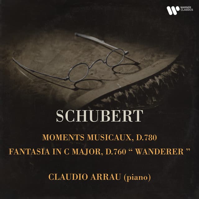 Schubert: Moments musicaux, D. 780 & Fantasia, D. 760 "Wanderer" - Franz Schubert