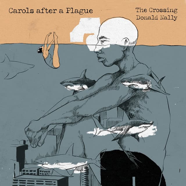 Carols After a Plague - The Crossing