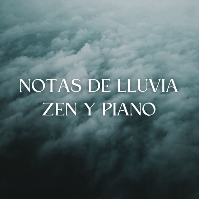 Notas De Lluvia Zen Y Piano - Adoración Música Piano
