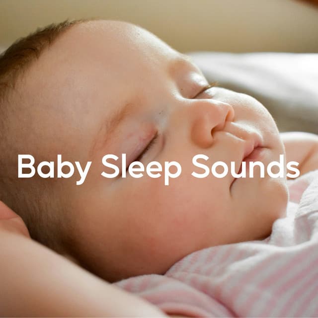 Baby Sleep Sounds - Background White Noise