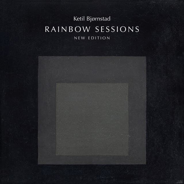 Rainbow Sessions - New Edition - Ketil Bjørnstad