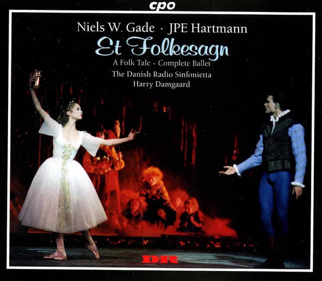 Gade - Hartmann: A Folk Tale - Niels Wilhelm Gade