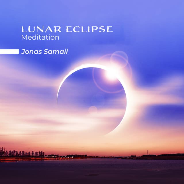 Lunar Eclipse Meditation: Sleep Better Tonight, Negative Energy Cleansing - Jonas Samaii