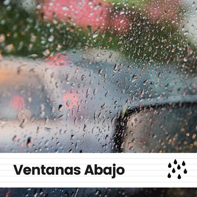 Ventanas Abajo - Sonidos De Agua