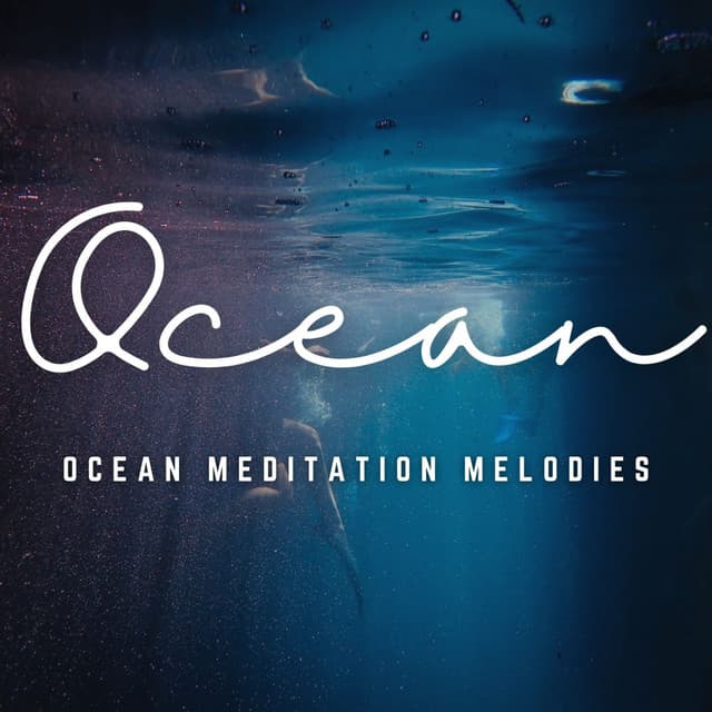 Music of Tranquil Tides: Ocean Meditation Melodies - Ocean Currents
