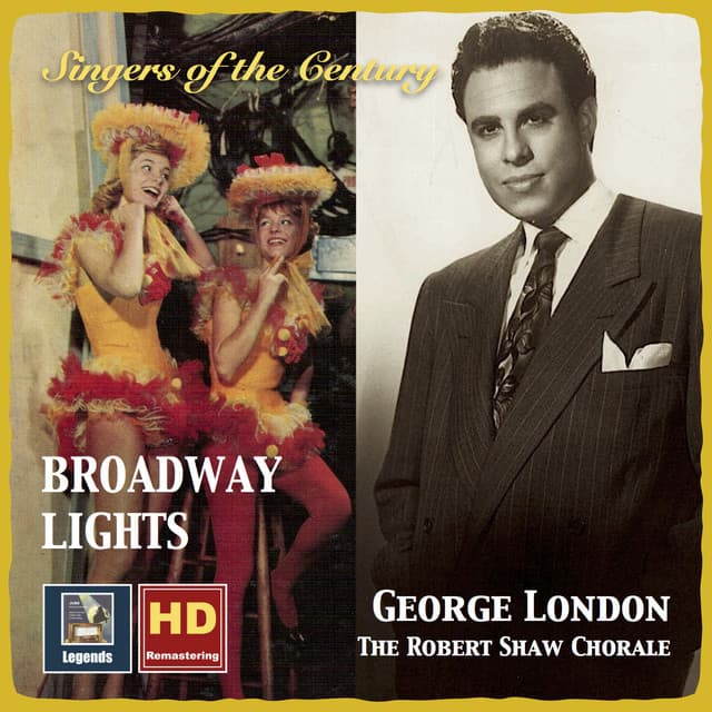 Singers of the Century: George London & The Robert Shaw Chorale – Broadway Lights - George London