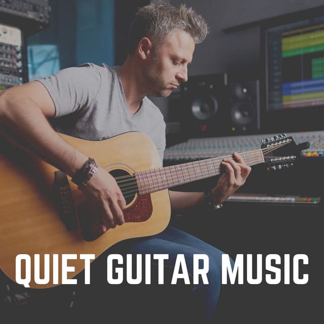 Quiet Guitar Music - Guitar Calm