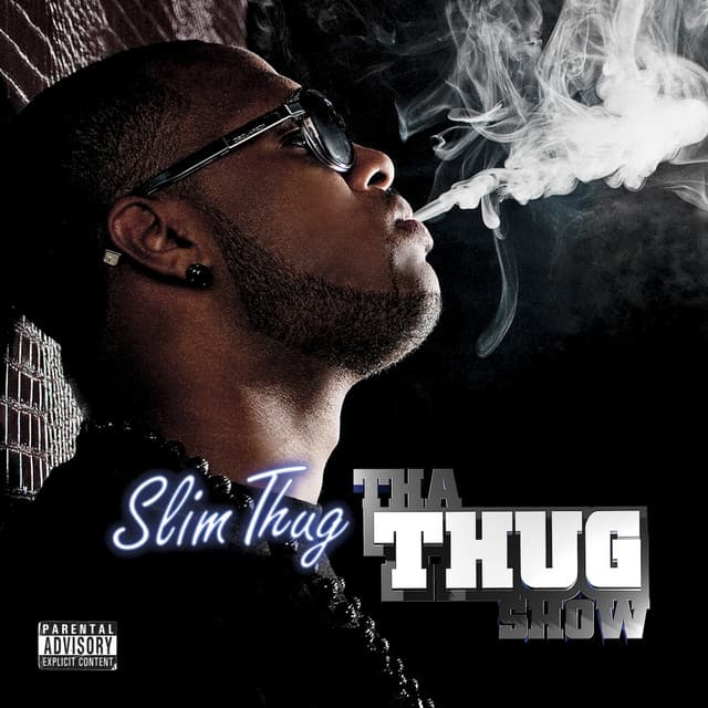 Tha Thug Show - Slim Thug