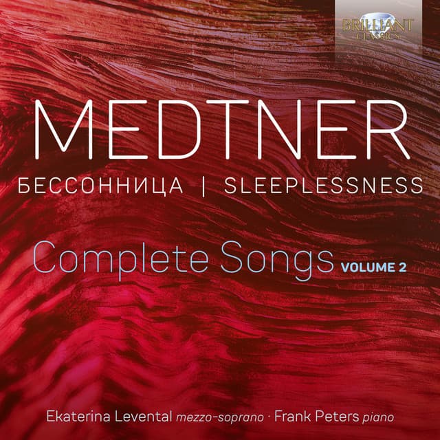 Medtner: Sleeplessness, Complete Songs, Vol. 2 - Nikolai Medtner