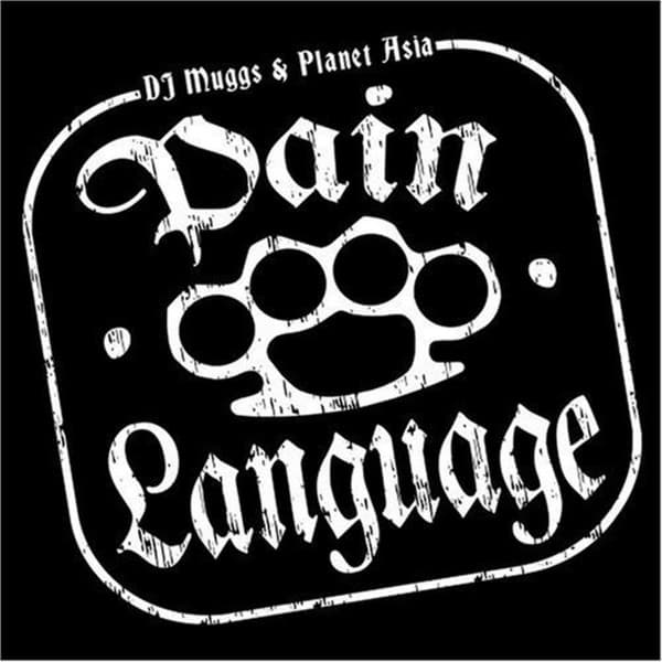 Pain Language - DJ Muggs