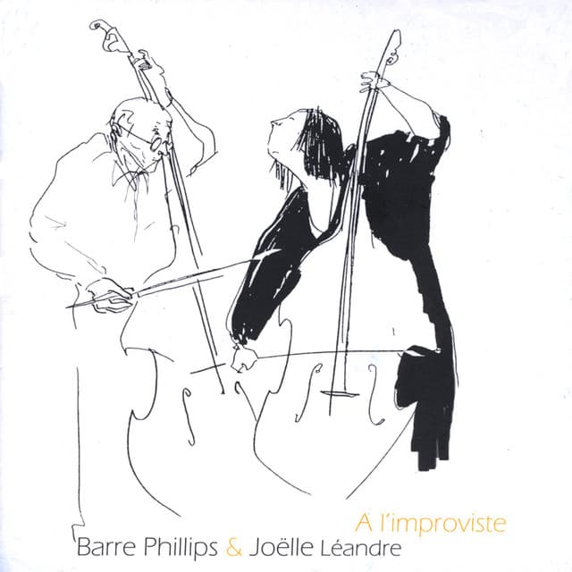 A L'improviste - Joëlle Léandre