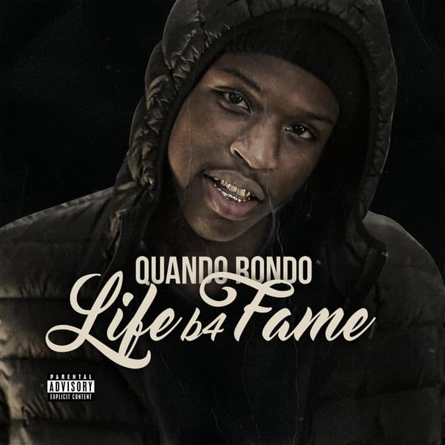 Life B4 Fame - Quando Rondo