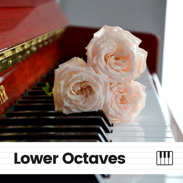 Lower Octaves - Emotional Piano Music